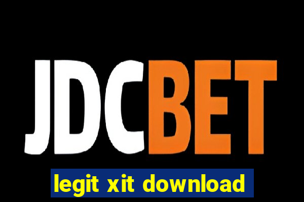 legit xit download